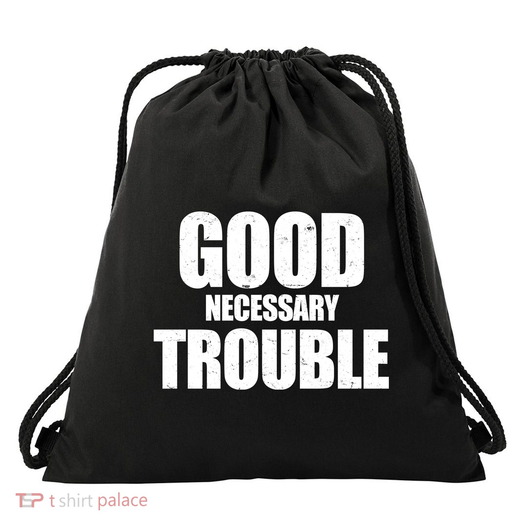 Good Necessary Trouble RIP John Lewis Quote Drawstring Bag