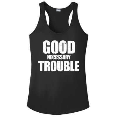 Good Necessary Trouble RIP John Lewis Quote Ladies PosiCharge Competitor Racerback Tank