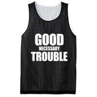 Good Necessary Trouble RIP John Lewis Quote Mesh Reversible Basketball Jersey Tank