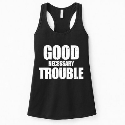Good Necessary Trouble RIP John Lewis Quote Womens Tank Top