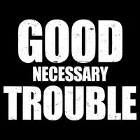 Good Necessary Trouble RIP John Lewis Quote Baby Bodysuit