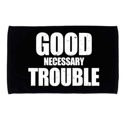 Good Necessary Trouble RIP John Lewis Quote Microfiber Hand Towel