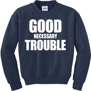 Good Necessary Trouble RIP John Lewis Quote Kids Sweatshirt