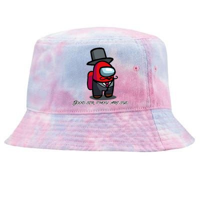 Good Sir Throu Art Sus Imposter Tie-Dyed Bucket Hat