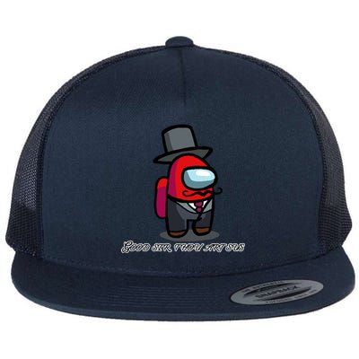 Good Sir Throu Art Sus Imposter Flat Bill Trucker Hat