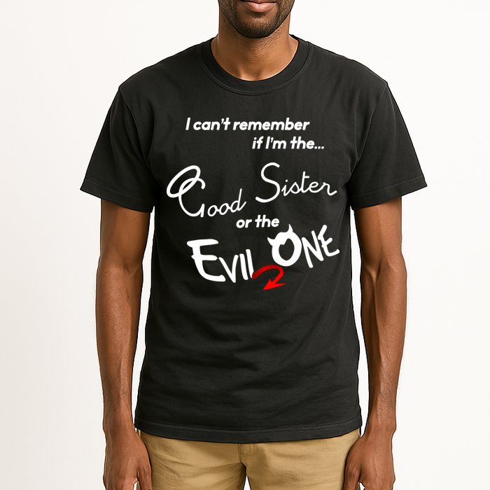 Good Sister Or The Evil Sister Tall T-Shirt