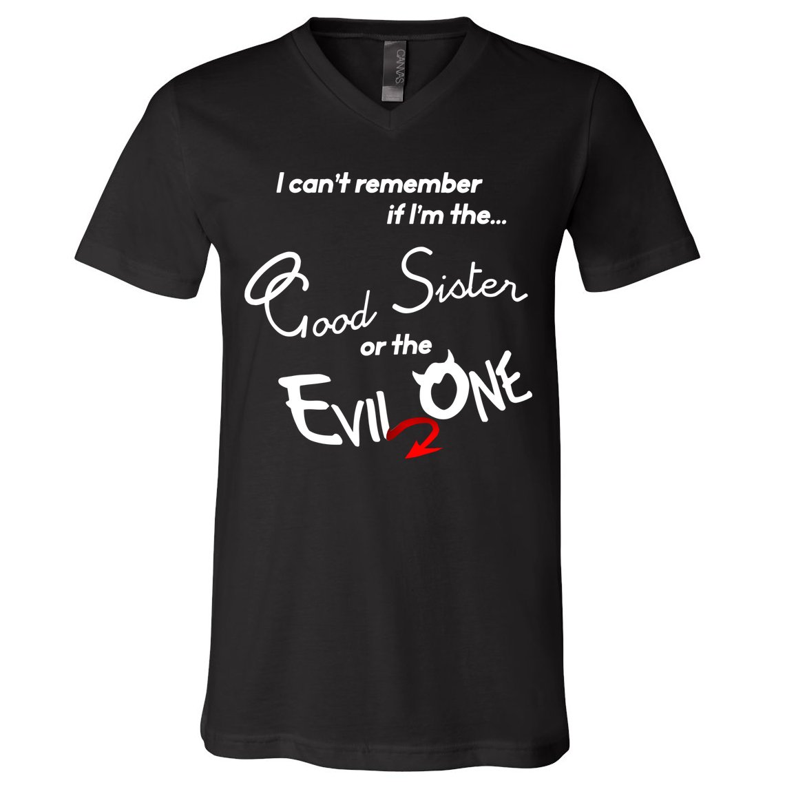 Good Sister Or The Evil Sister V-Neck T-Shirt