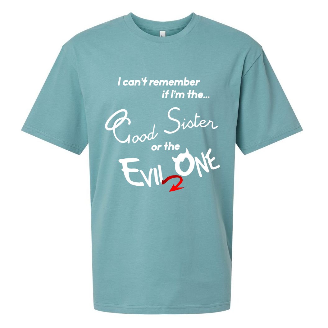 Good Sister Or The Evil Sister Sueded Cloud Jersey T-Shirt