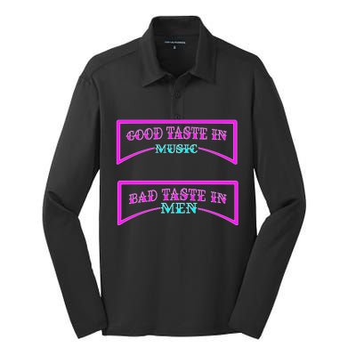 Good Taste In Music Bad Taste In Men Silk Touch Performance Long Sleeve Polo