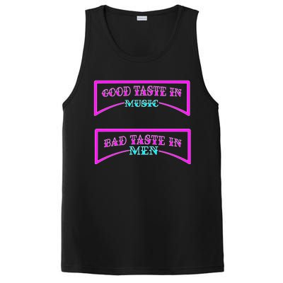 Good Taste In Music Bad Taste In Men PosiCharge Competitor Tank