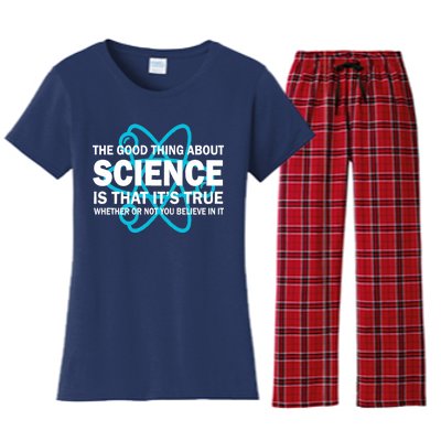 Good Thing About Science Is That It's True Women's Flannel Pajama Set