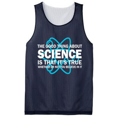 Good Thing About Science Is That It's True Mesh Reversible Basketball Jersey Tank