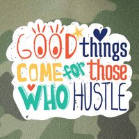 Good Things Come For Those Who Hustle Legacy Tie Dye Trucker Hat