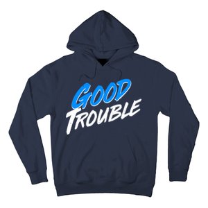 Good Trouble John Lewis Tribute Brush Stroke Hoodie