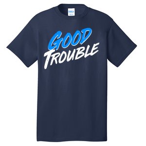 Good Trouble John Lewis Tribute Brush Stroke Tall T-Shirt