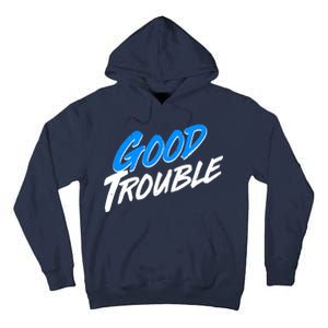 Good Trouble John Lewis Tribute Brush Stroke Tall Hoodie