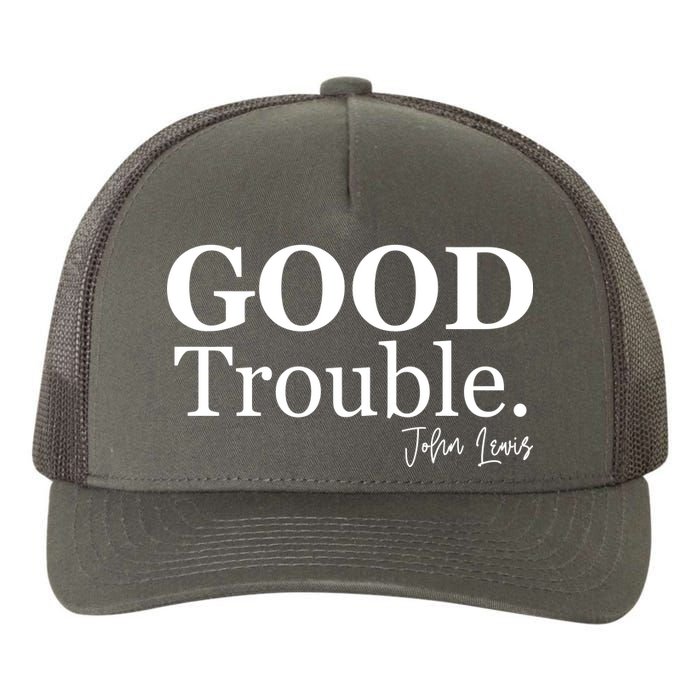 GOOD Trouble RIP John Lewis  Yupoong Adult 5-Panel Trucker Hat