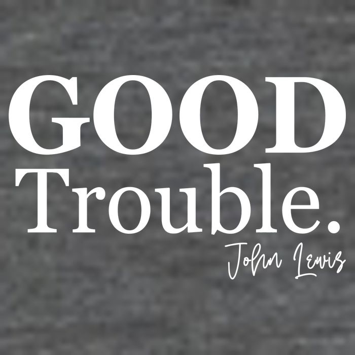GOOD Trouble RIP John Lewis  Long Sleeve Shirt