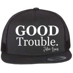 GOOD Trouble RIP John Lewis  Flat Bill Trucker Hat