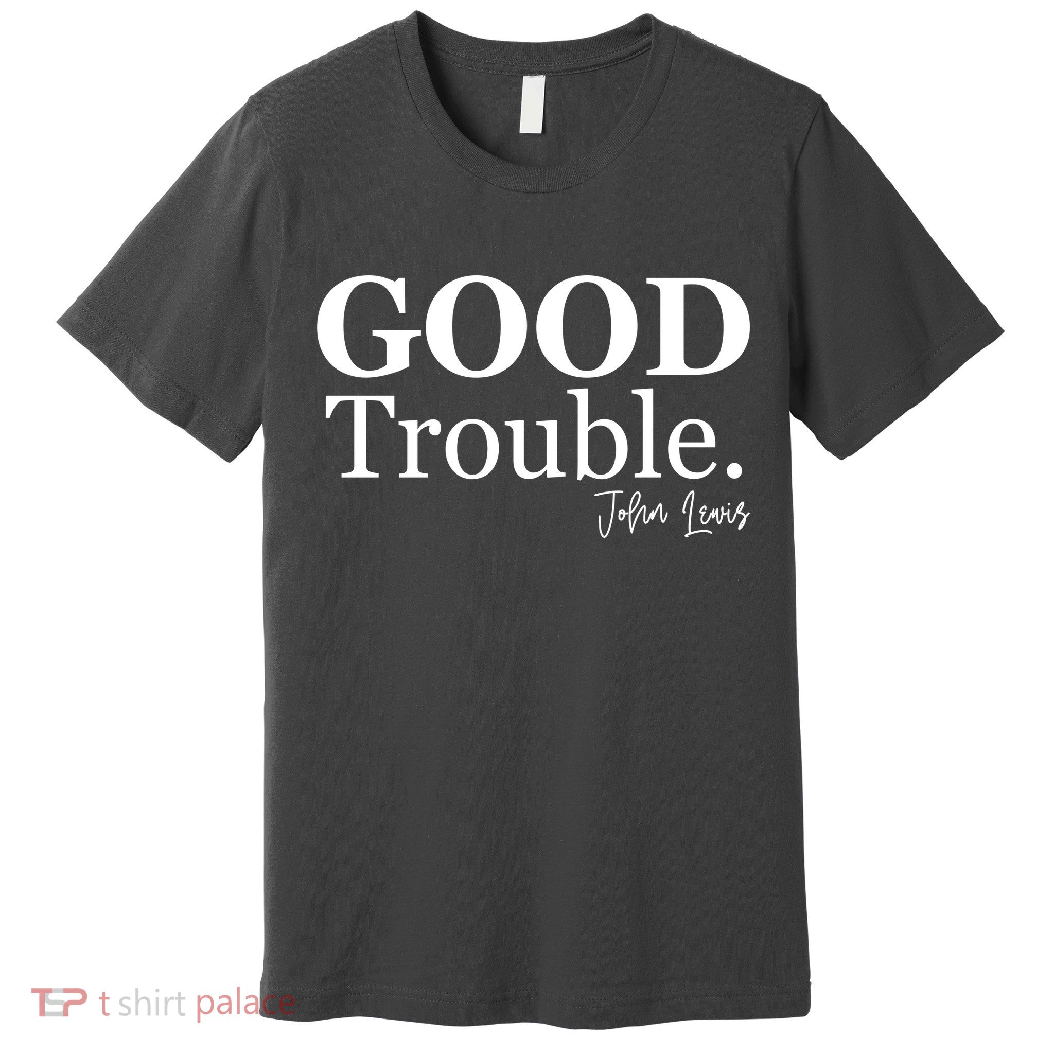 GOOD Trouble RIP John Lewis  Premium T-Shirt