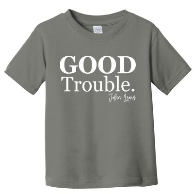 GOOD Trouble RIP John Lewis  Toddler T-Shirt