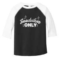 Good Vibes Only Toddler Fine Jersey T-Shirt