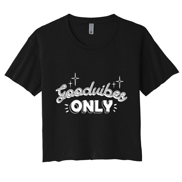 Good Vibes Only Crop Top