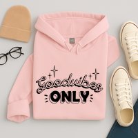 Good Vibes Only Hoodie