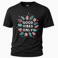 Good Vibes Only Flower Performance Shirt