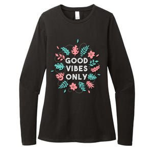 Good Vibes Only Flower Womens CVC Long Sleeve Shirt