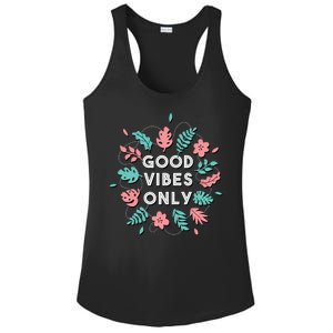 Good Vibes Only Flower Ladies PosiCharge Competitor Racerback Tank