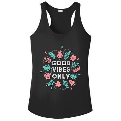 Good Vibes Only Flower Ladies PosiCharge Competitor Racerback Tank