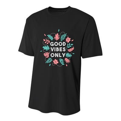 Good Vibes Only Flower Youth Performance Sprint T-Shirt