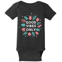 Good Vibes Only Flower Baby Bodysuit