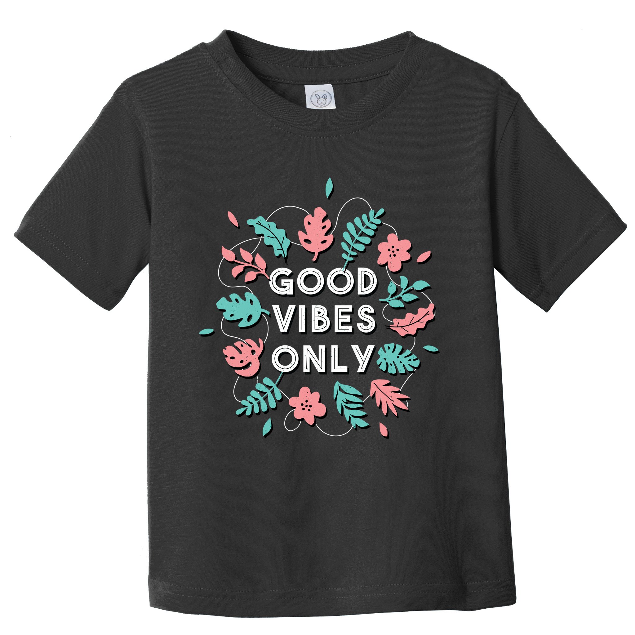 Good Vibes Only Flower Toddler T-Shirt