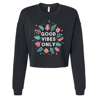 Good Vibes Only Flower Cropped Pullover Crew
