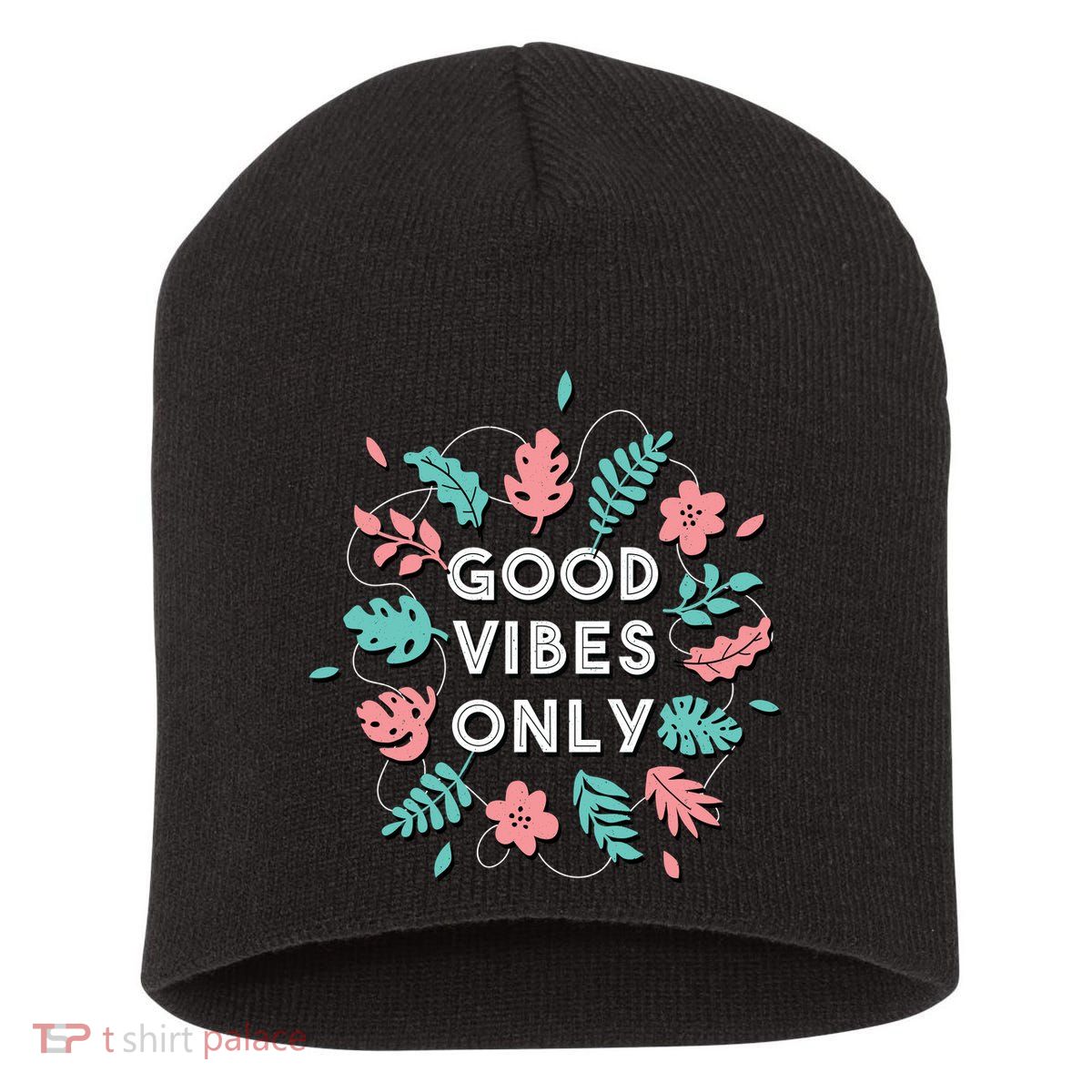 Good Vibes Only Flower Short Acrylic Beanie