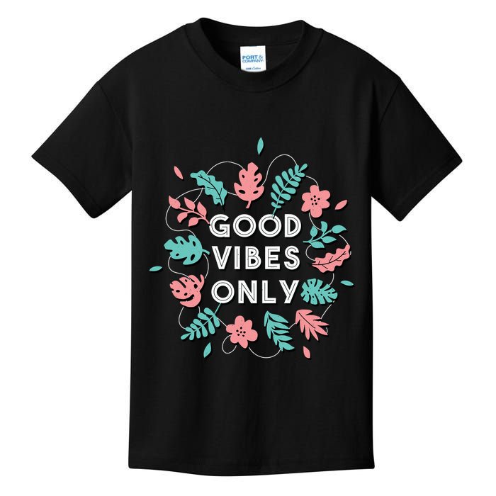 Good Vibes Only Flower Kids T-Shirt