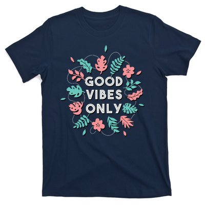 Good Vibes Only Flower T-Shirt