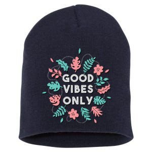 Good Vibes Only Flower Short Acrylic Beanie