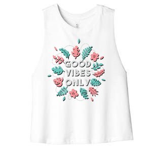 Good Vibes Only Flower Women's Racerback Cropped Tank