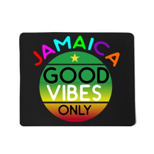 Good Vibes Only Jamaica Mousepad