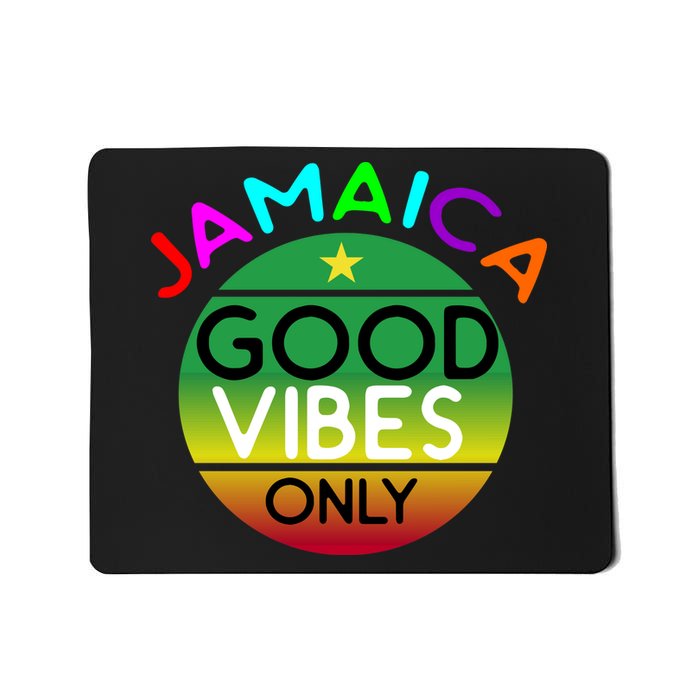 Good Vibes Only Jamaica Mousepad