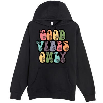 Good Vibes Only Retro 80's Hip Premium Pullover Hoodie