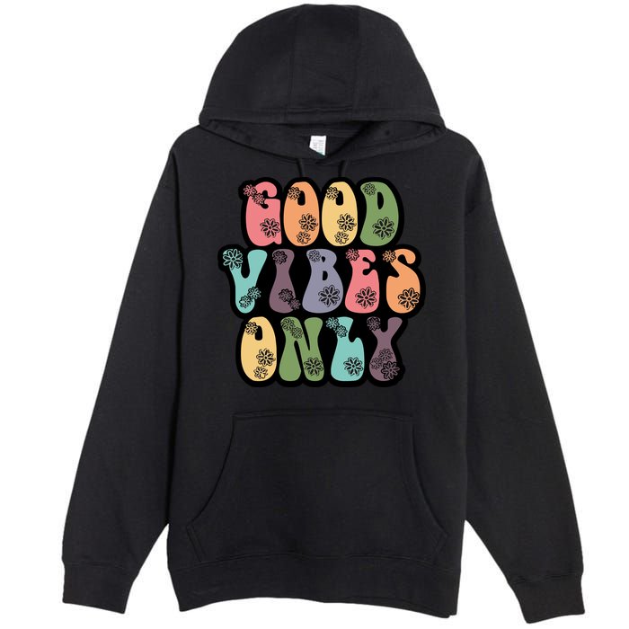 Good Vibes Only Retro 80's Hip Premium Pullover Hoodie