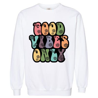 Good Vibes Only Retro 80's Hip Garment-Dyed Sweatshirt