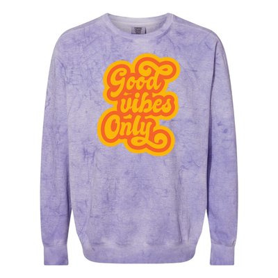 Good Vibes Only Vintage Colorblast Crewneck Sweatshirt