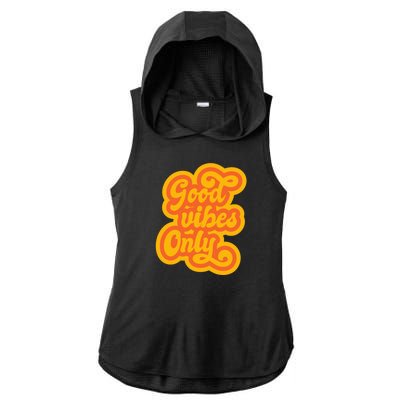 Good Vibes Only Vintage Ladies PosiCharge Tri-Blend Wicking Draft Hoodie Tank