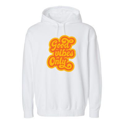 Good Vibes Only Vintage Garment-Dyed Fleece Hoodie