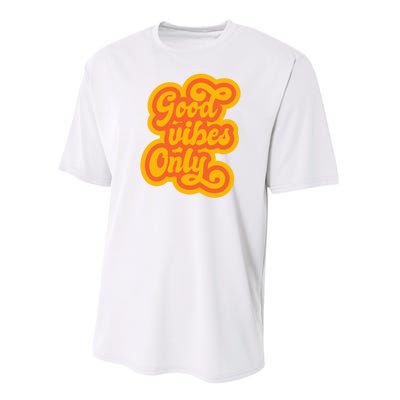 Good Vibes Only Vintage Performance Sprint T-Shirt